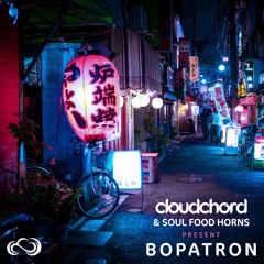 Cloudchord X Soul Food Horns - Bopatron