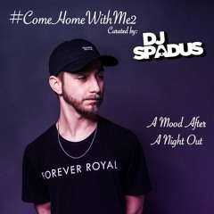 #ComeHomeWithMe2
