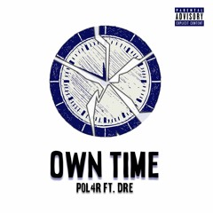 Own Time ft. Dre
