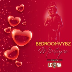 LEONA - BEDROOMVYBZ MIXTAPE (LIVESET)
