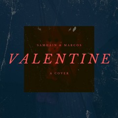Samhain & Marcos - Valentine