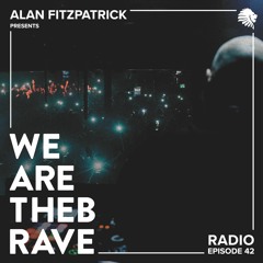 We Are The Brave Radio 042