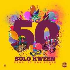 Solo Kween - 50 (SXM Soca 2019)