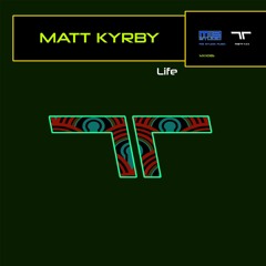 MATT KYRBY "Life" Preview (Out on Spotify & Apple Music!)