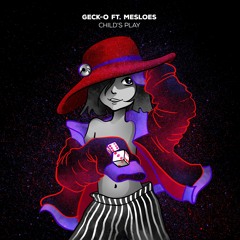 Geck-o ft. Mesloes - Child's Play (Personality Test album 👦 06)
