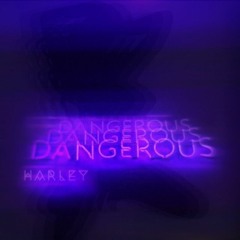 Harley - Dangerous(feat. Blu)[Prod. 30 Hertz]