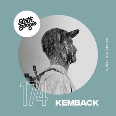 SlothBoogie Guestmix #174 - Kemback