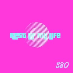 Rest Of My Life (Acoustic Version)