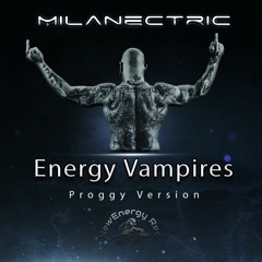 Milanectric - Energy Vampires