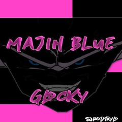 Majin Blue Ft. Candy baby- Glocky