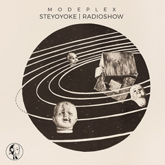 Modeplex - Steyoyoke Radioshow #081