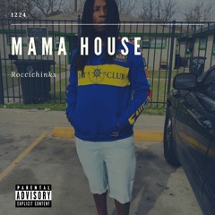 Rocci Chinkx - Mama House