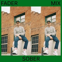 FADER Mix: Sober