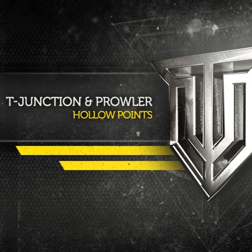 Prowler Ft. T-Junction - Hollow Points