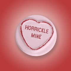Horrickle - Mine (CLICK 'BUY' FOR FREE DOWNLOAD)