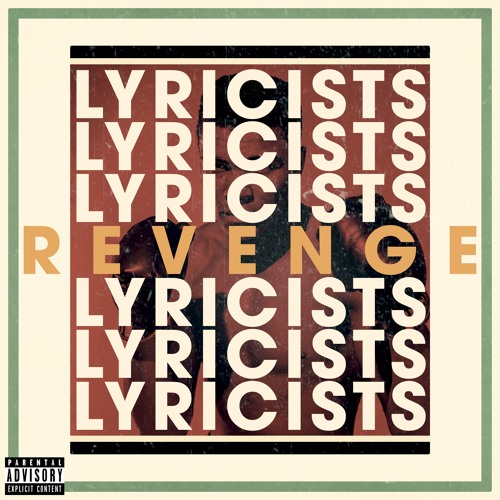 REVENGE OF THE LYRICISTS