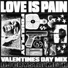 LOVE IS PAIN MIX