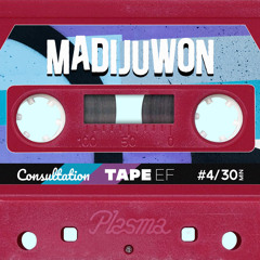 Madijuwon x Plasma - La Consultation #4
