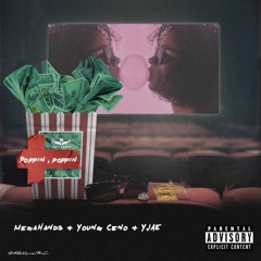 Poppin Poppin - Young Ceno & YJae (Prod. By MegaHands)