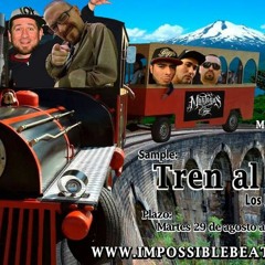 - BeatOffEnd-Impossible Beats (sample tren al sur, Los Prisioneros)