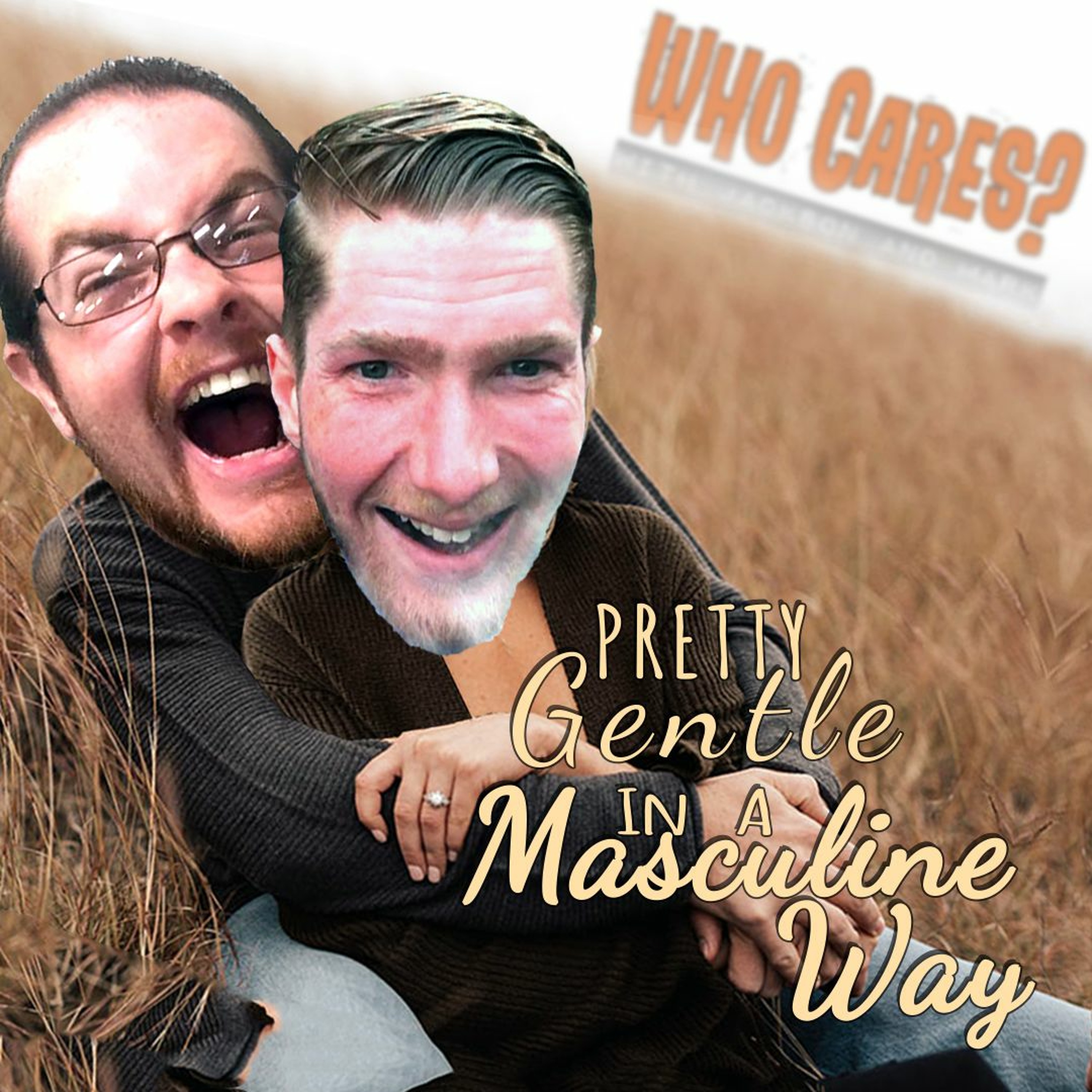 Gentle In A Masculine Way