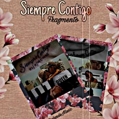 Fragmento - Siempre Contigo