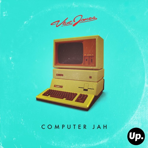 VLVT JONES - Computer Jah