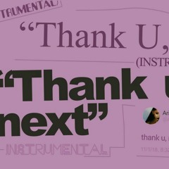 Ariana Grande – thank u, next [INSTRUMENTAL REMAKE].mp3
