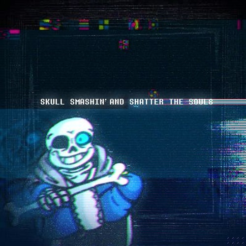 Undertale: Apposite Day - SKULL SMASHIN' AND SHATTER THE SOULS (Phase 3)