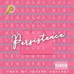 Designer Girl (Prod by Joseph Davinci)