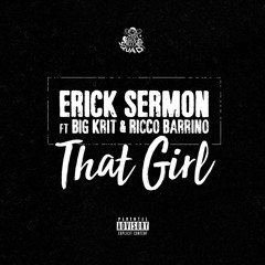 Erick Sermon, Big K.R.I.T., Ricco Barrino - That Girl