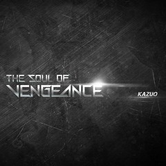 The soul of vengeance