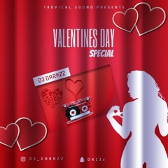 DJ Darkzz #Valentines Day Special Mix RnB & Bashment