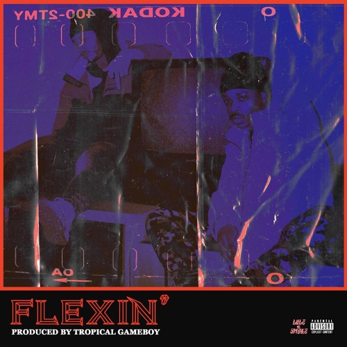 LULE+SMOKE ~ FLEXIN' [prod. Tropical Gameboy]
