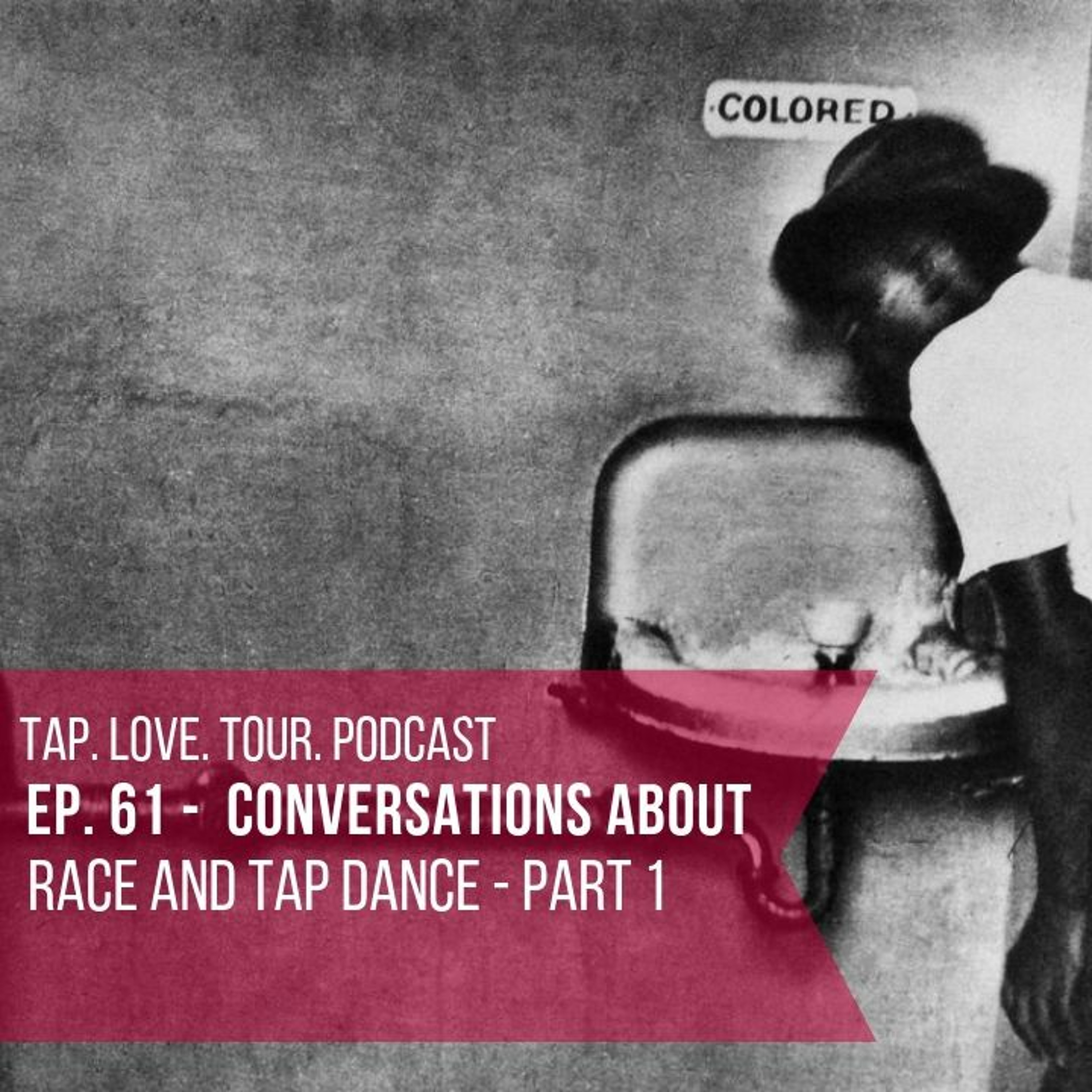 The Tap Love Tour Podcast