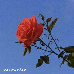VALENTINE (Prod. Trin3ty)