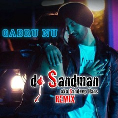 Gabru Nu (dj Sandman Remix) | Diljit Dosanjh