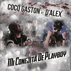 Mi Conejita De Playboy (ft. D'alex)