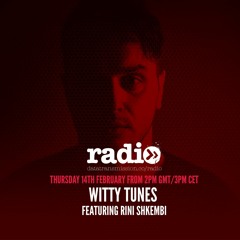 Witty Tunes Podcast 20: Rini Shkembi