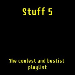 Stuff 5