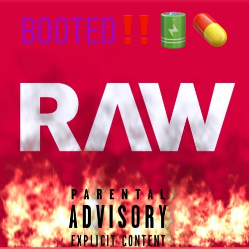 Raw - Booted