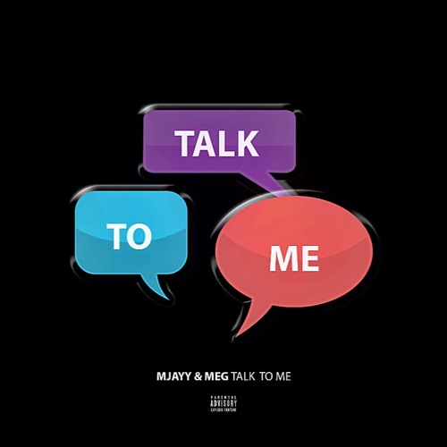 Talk To Me - Mjayy X Meg