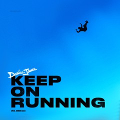 Keep On Running (feat. Aaron Cole)