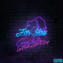 For You (ft. Vontee the Singer)
