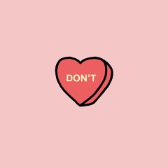 Don't Be My Valentine (Freestyle)