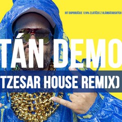 Kapitán Demo - Zlatíčka (TZESAR House Remix)