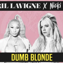 Dumb Blonde - Avril Lavigne feat. Nicki Minaj ( CEM REMIX )