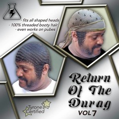 RETURN OF THE DURAG VOL. 7 (TRAP MUSIC) | MIXED BY K-SADILLA & CURATED BY BLR & K-SADILLA (2/14/19)