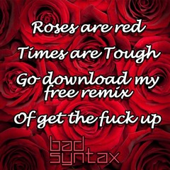 TC - GTFU (Bad Syntax RMX)[FREE DOWNLOAD - DROP A COMMENT!]