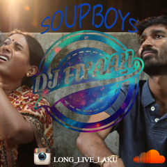 SoupBoys - DJ FIYAAH